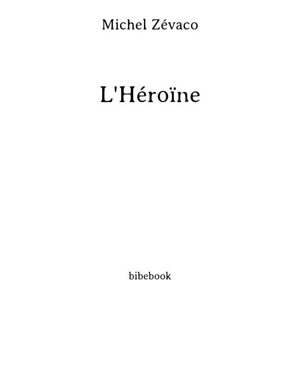 L'Héroïne