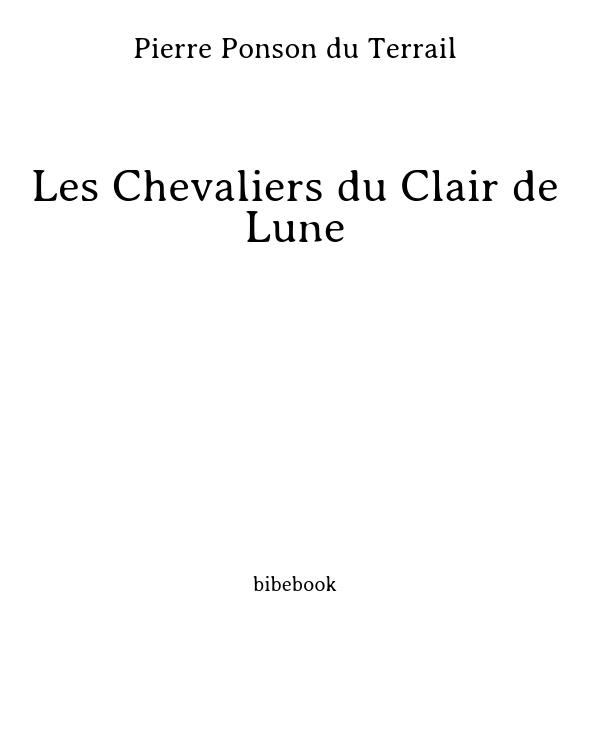 Les Chevaliers du Clair de Lune