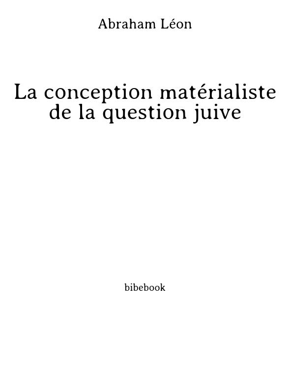 La conception matérialiste de la question juive