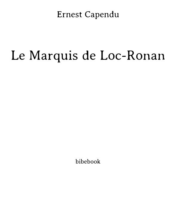 Le Marquis de Loc-Ronan