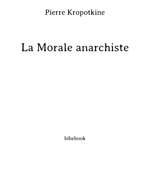 La Morale anarchiste
