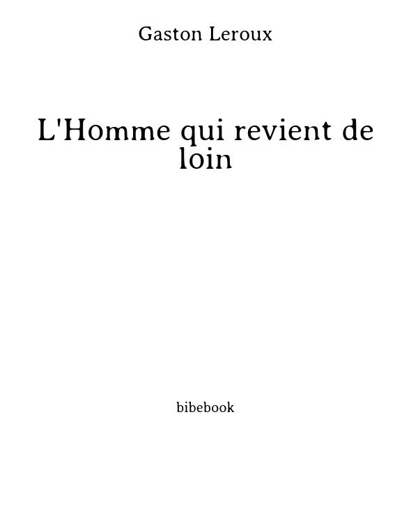 L'Homme qui revient de loin