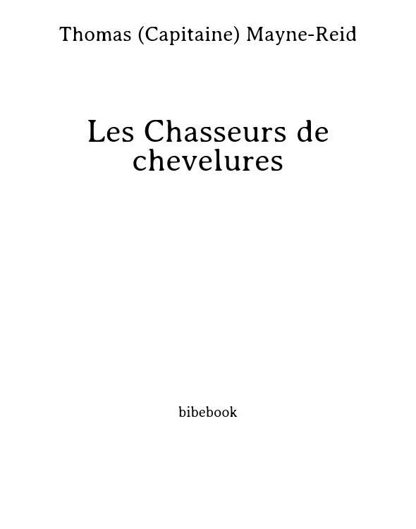 Les Chasseurs de chevelures