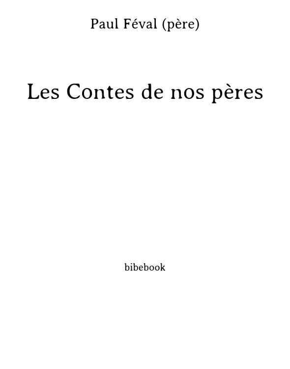 Les Contes de nos pères