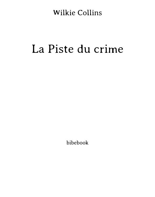 La Piste du crime