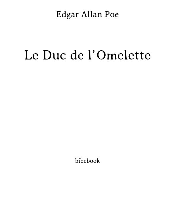 Le Duc de l’Omelette