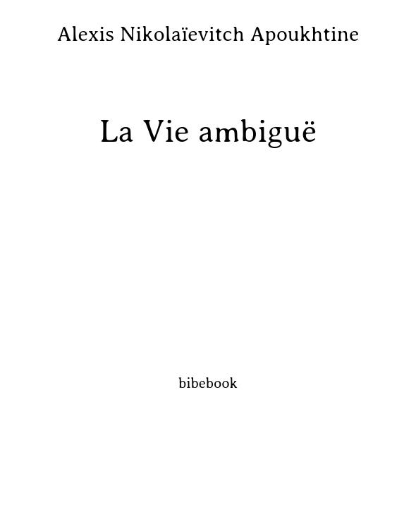 La Vie ambiguë