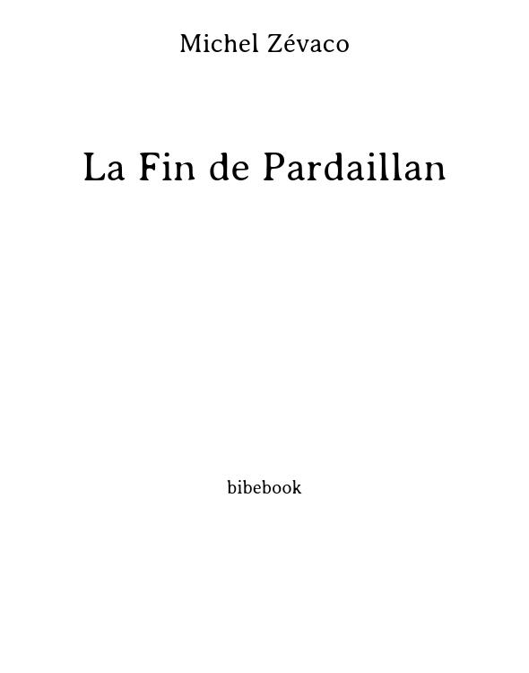 La Fin de Pardaillan