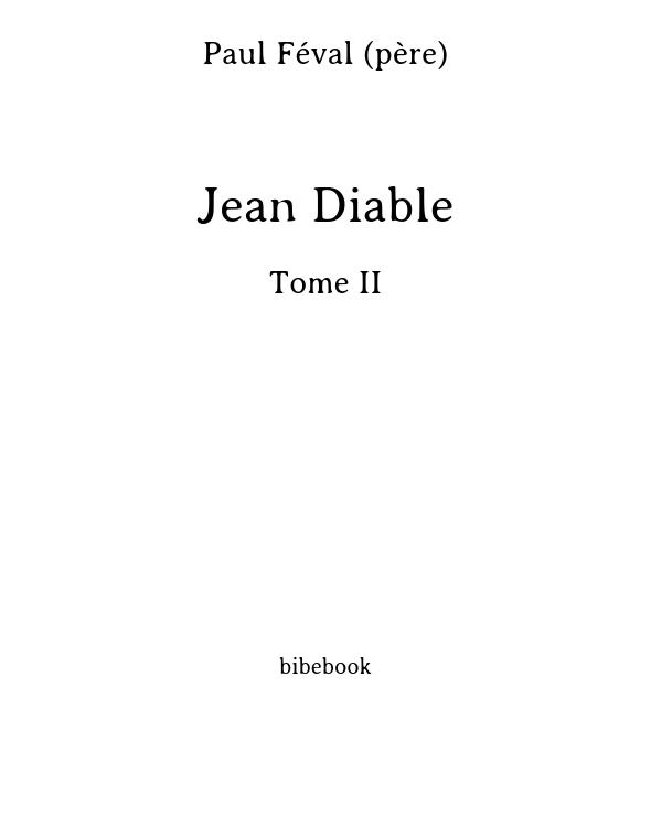 Jean Diable - Tome II