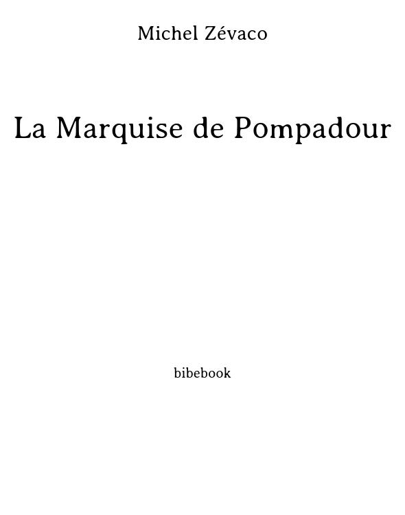 La Marquise de Pompadour