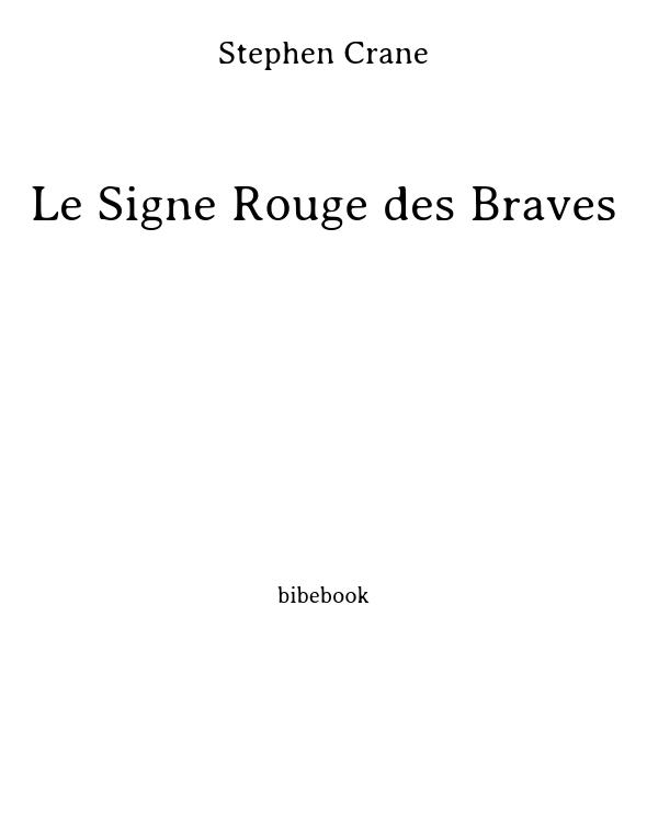 Le Signe Rouge des Braves