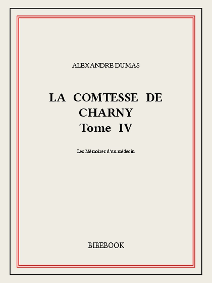 La comtesse de Charny IV