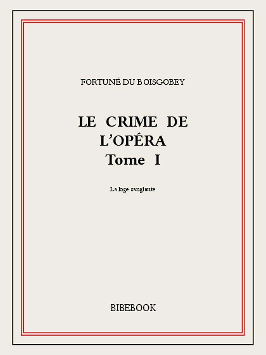 Le crime de l'Opéra 1