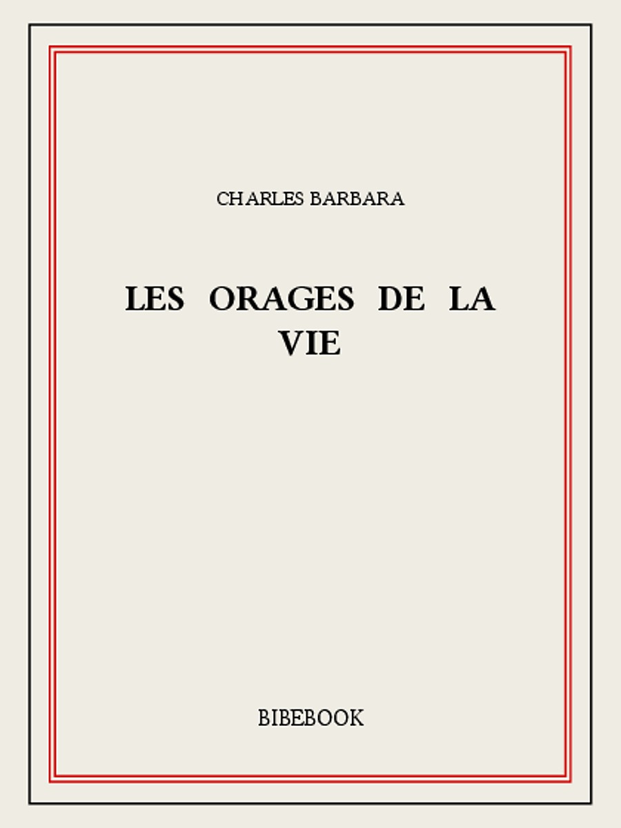 Les orages de la vie