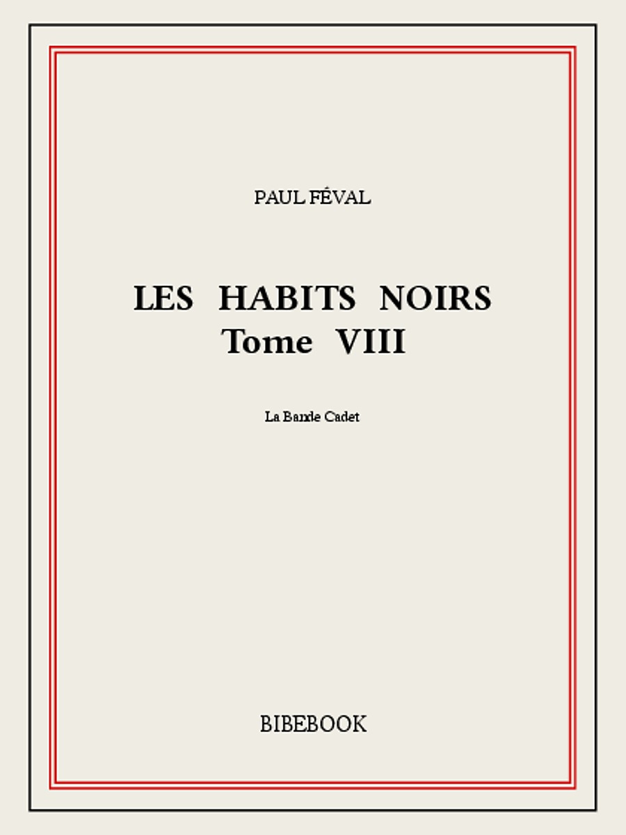 Les Habits Noirs VIII