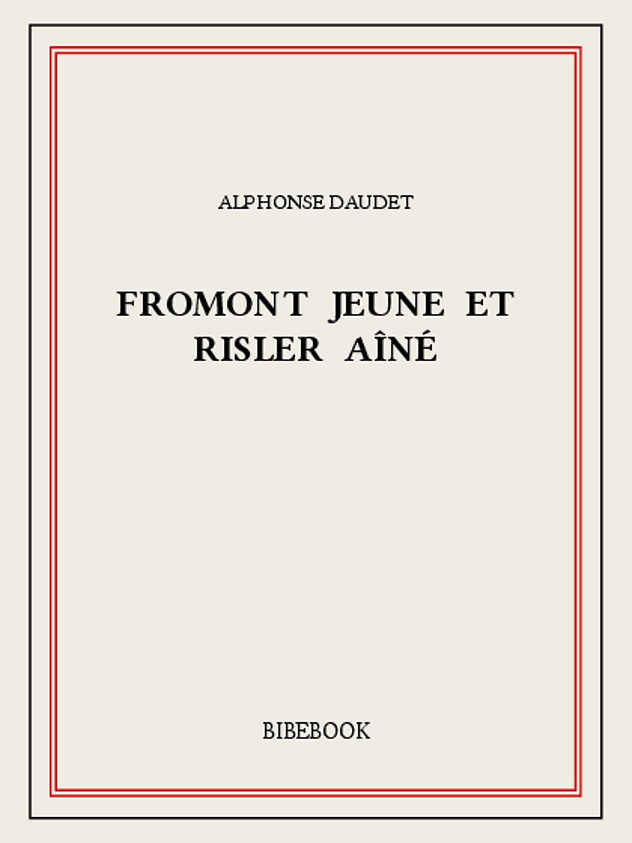 Fromont jeune et Risler aîné