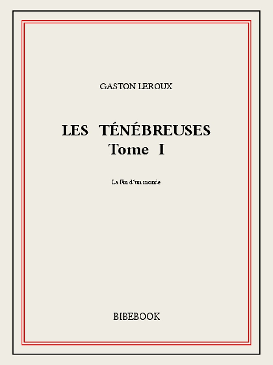 Les Ténébreuses I