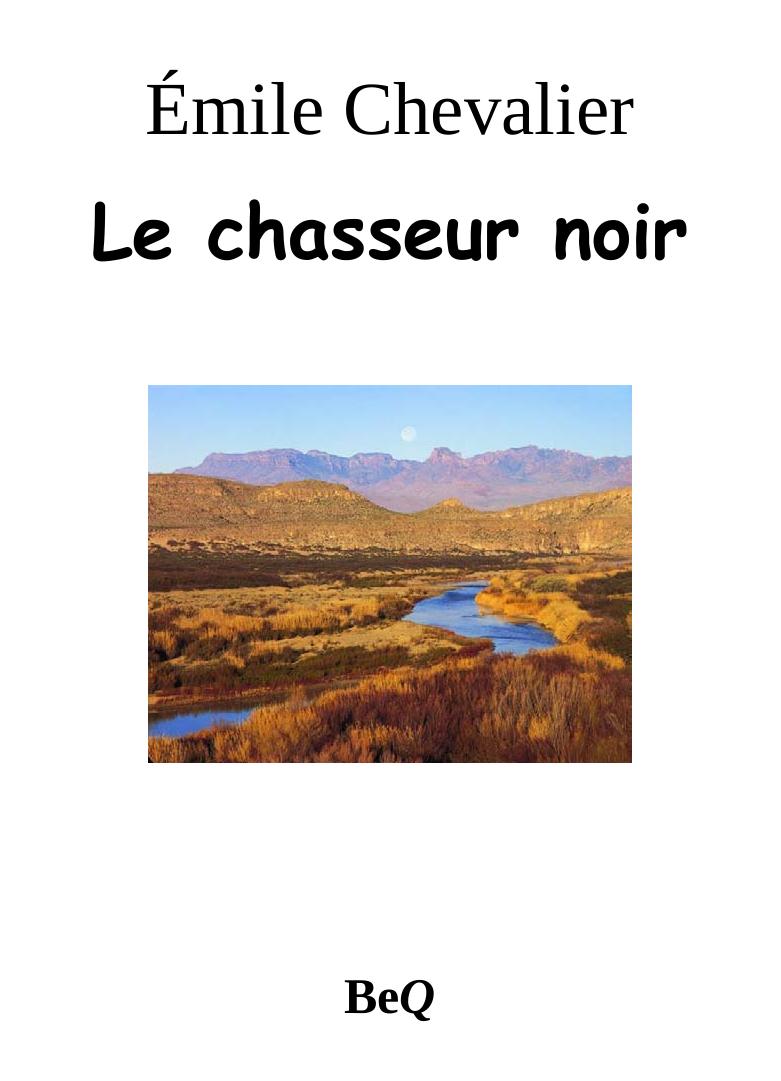 Le chasseur noir
