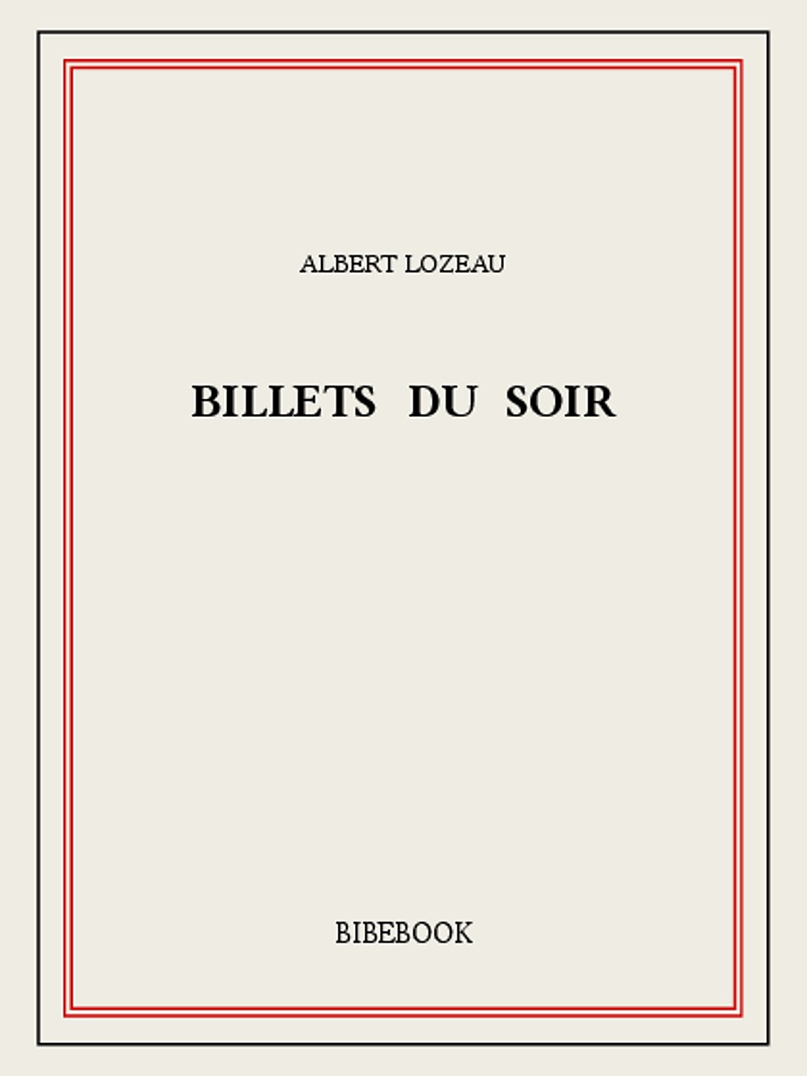 Billets du soir I