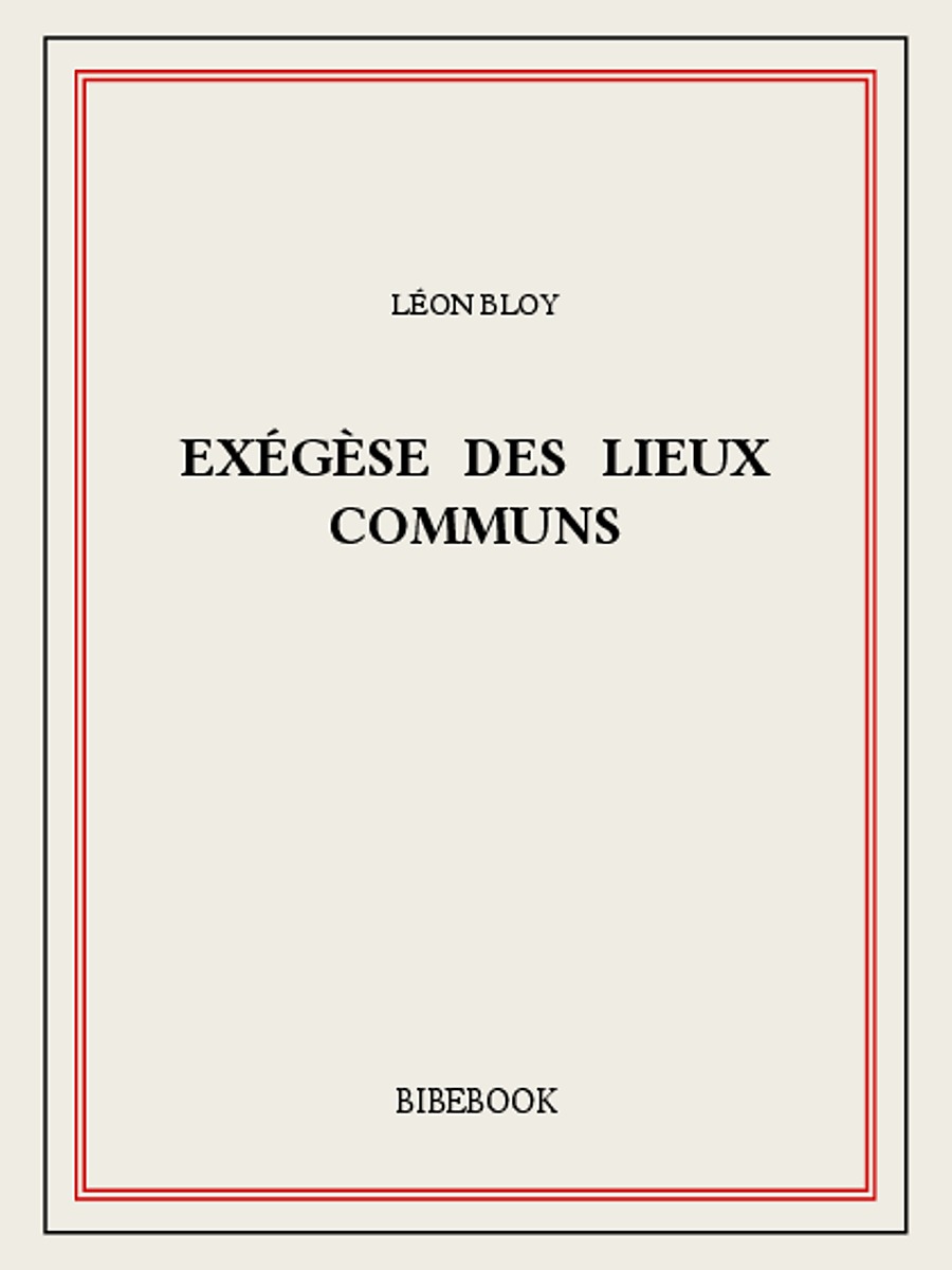 Exégèse des Lieux Communs