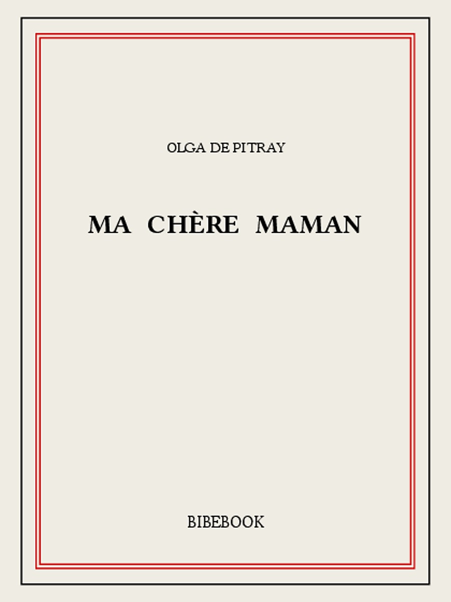 Ma chère maman