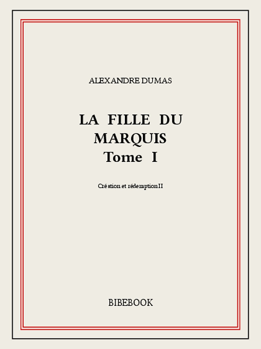La fille du marquis I