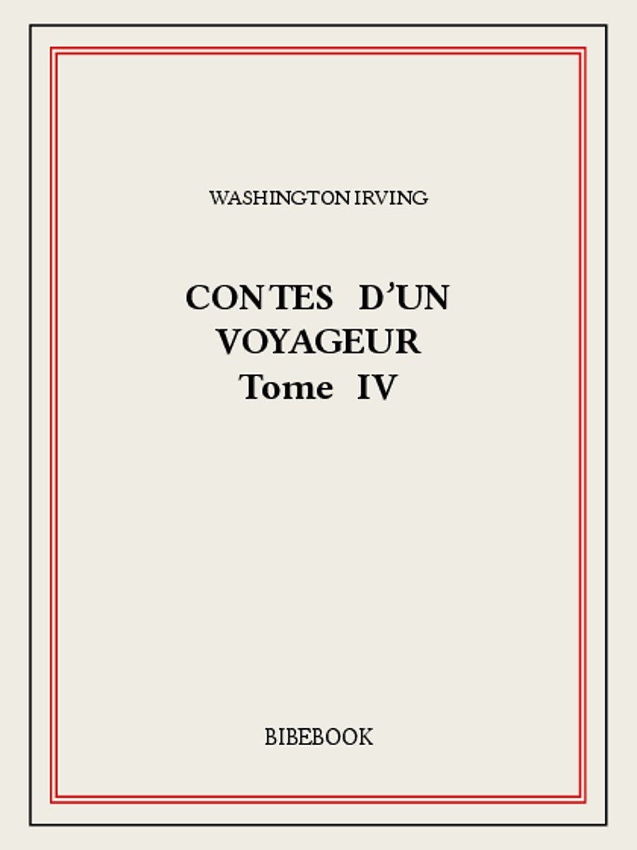 Contes d'un voyageur IV