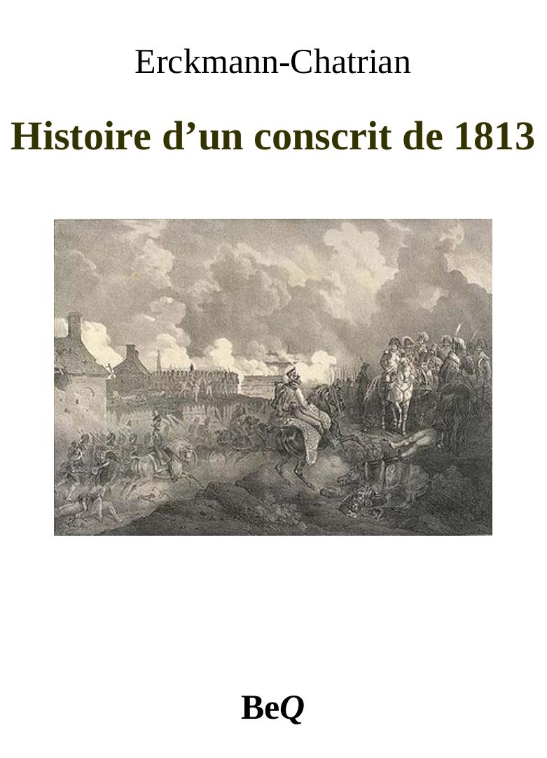 Histoire d'un conscrit de 1813