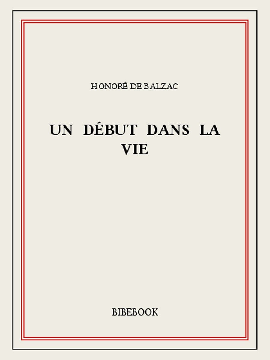 Un début dans la vie