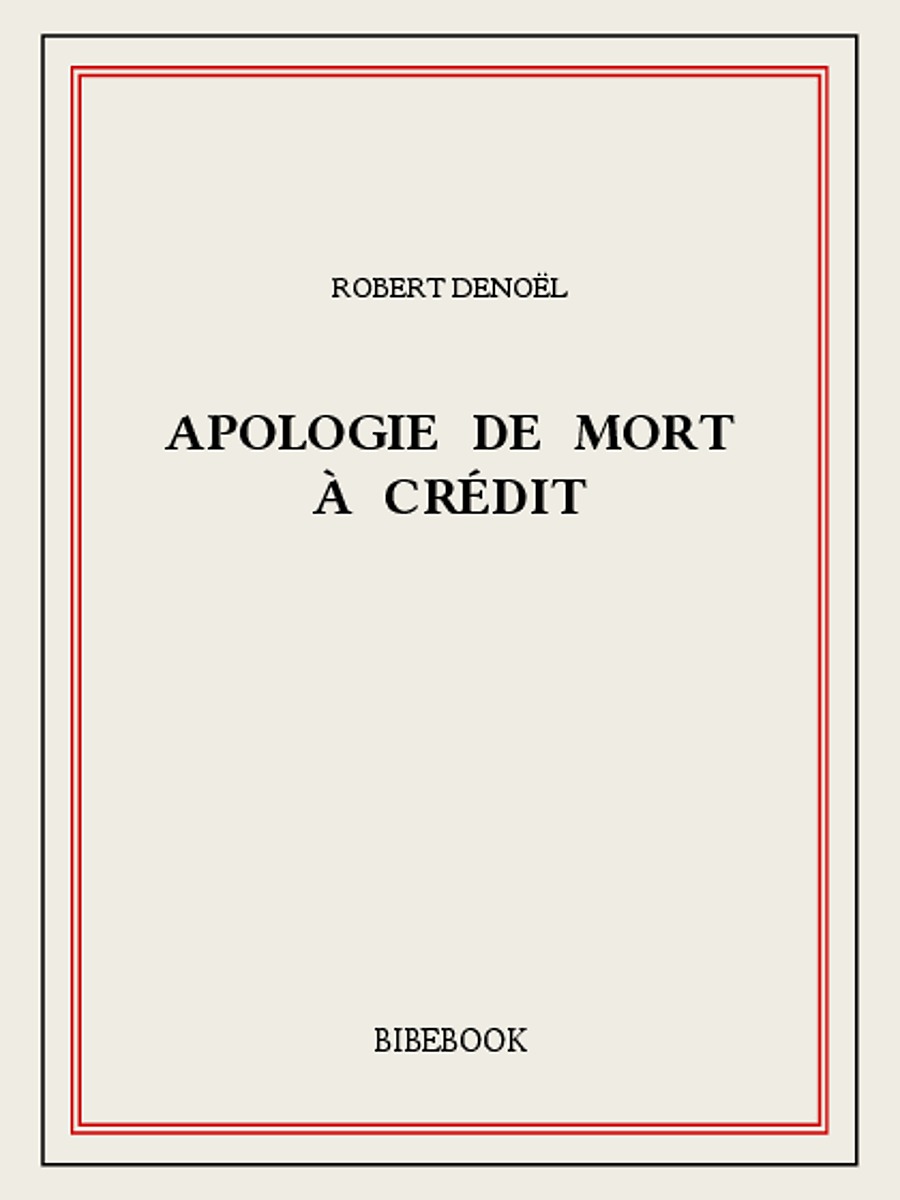 Apologie de Mort à Crédit