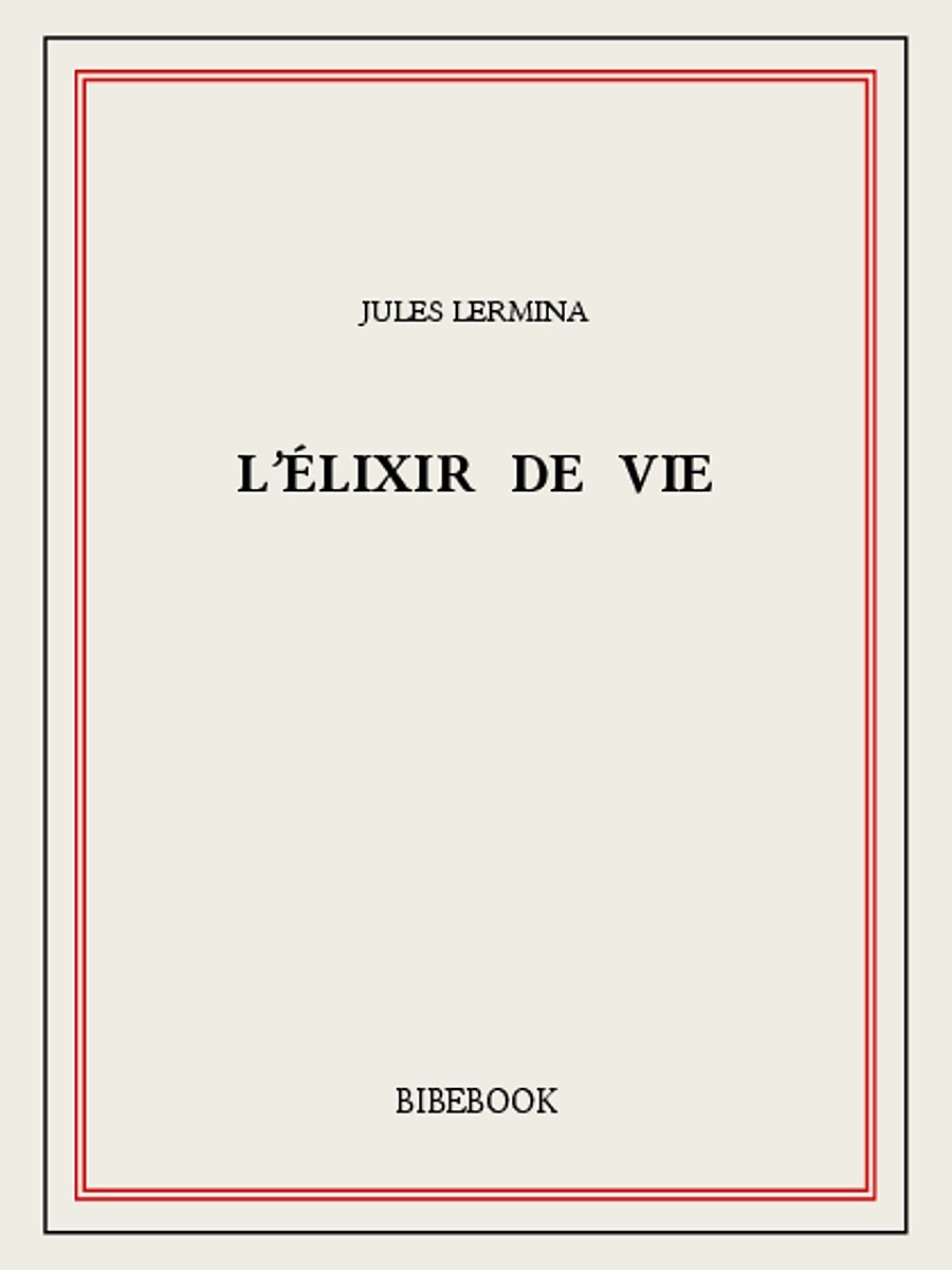 L'élixir de vie
