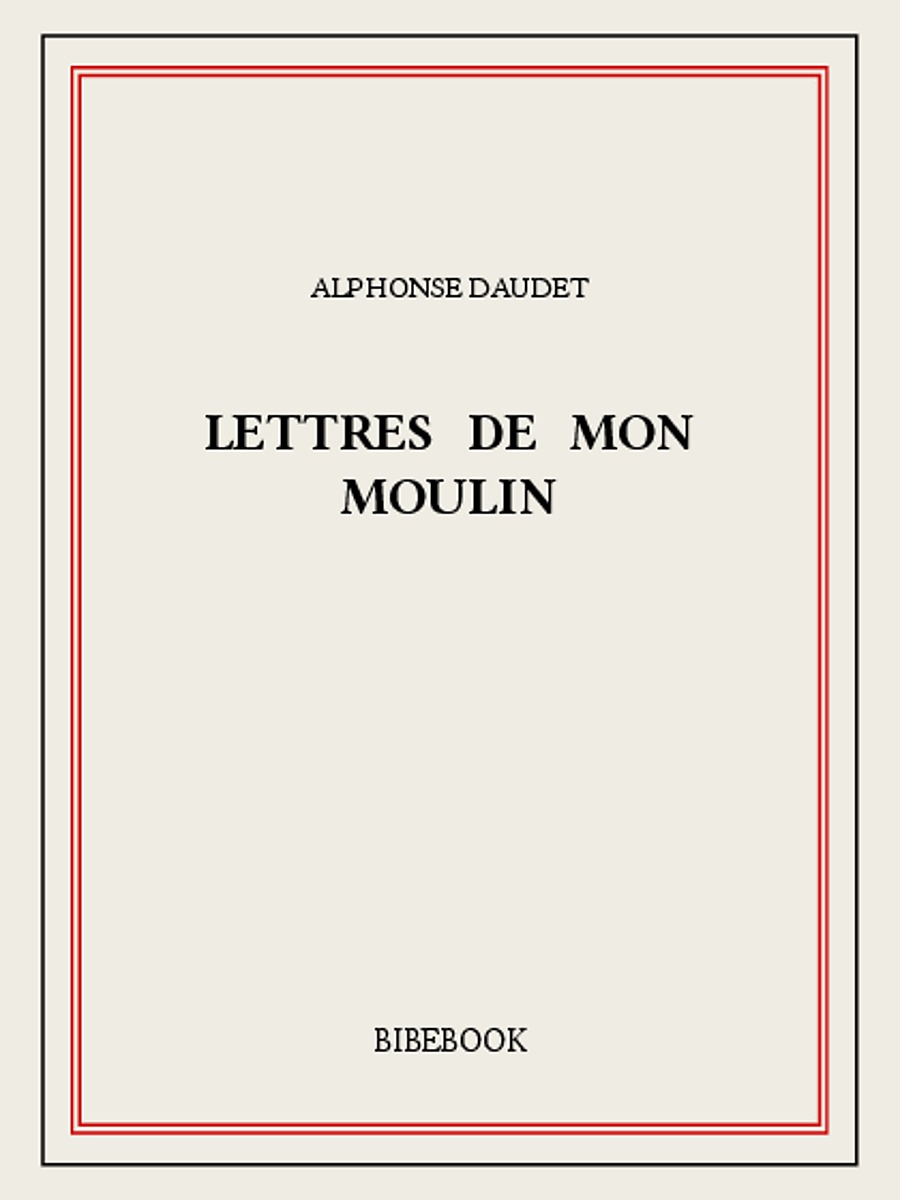 Lettres de mon moulin