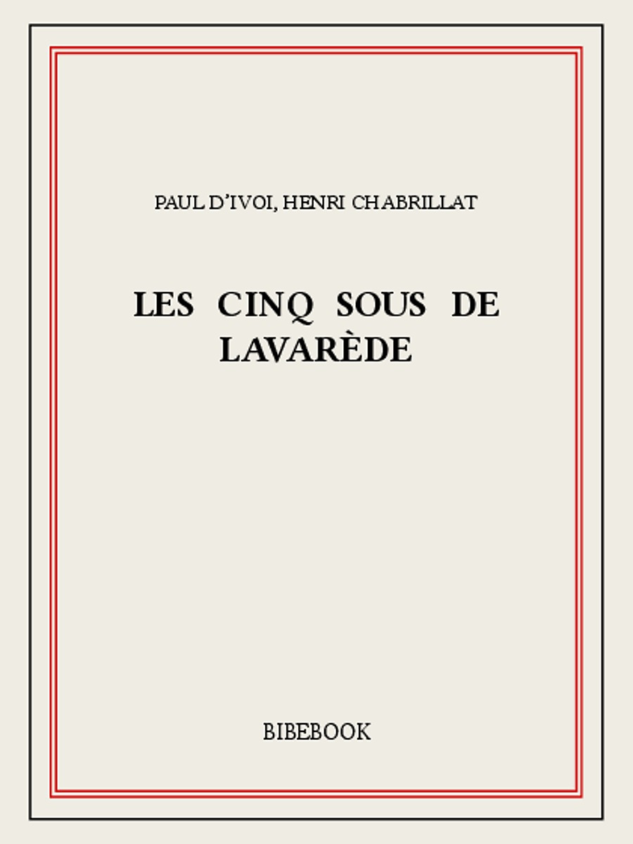 Les cinq sous de Lavarède