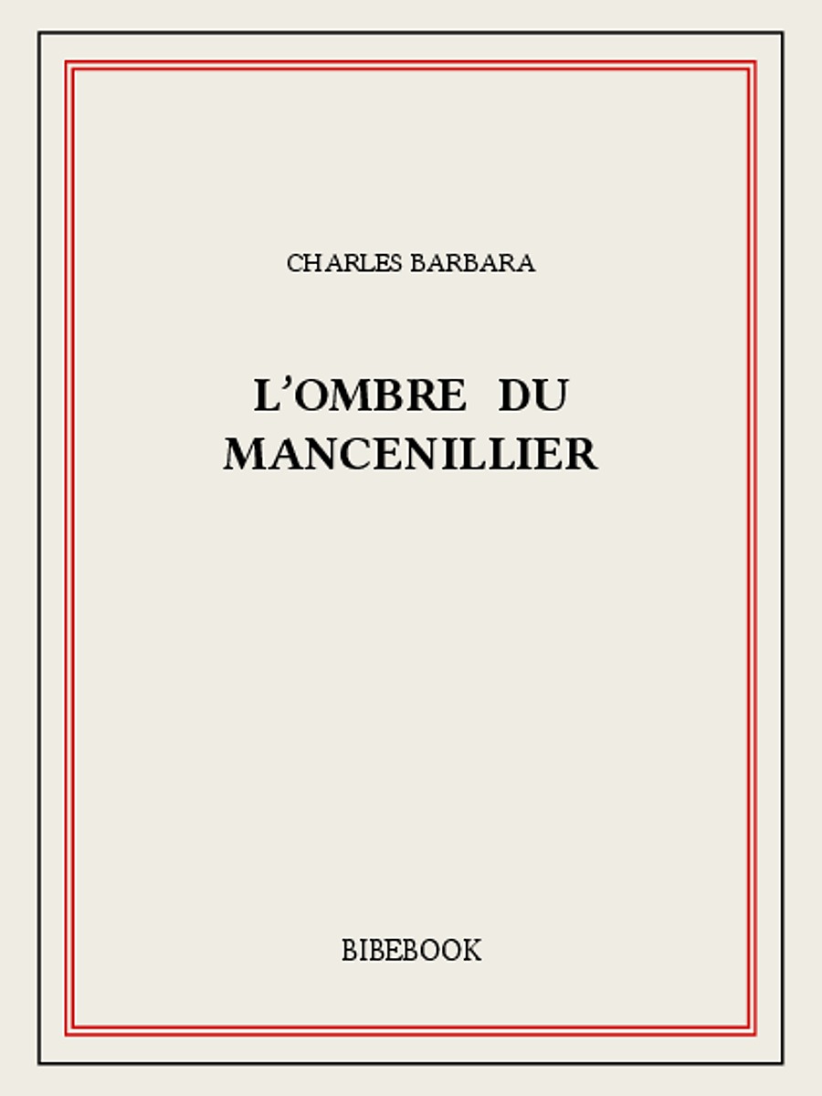 L’ombre du mancenillier