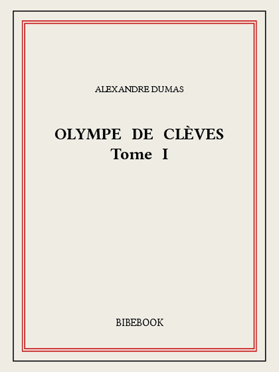 Olympe de Clèves I