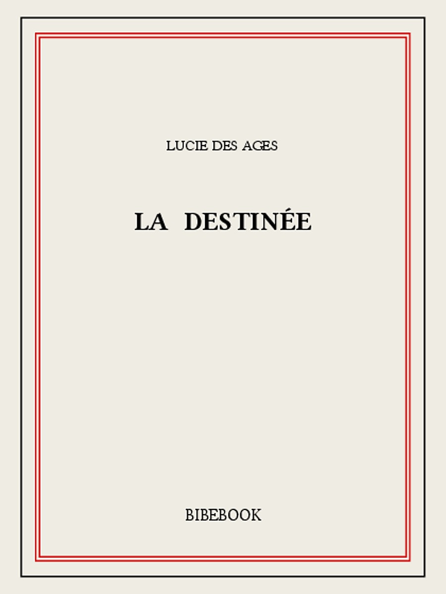 La destinée