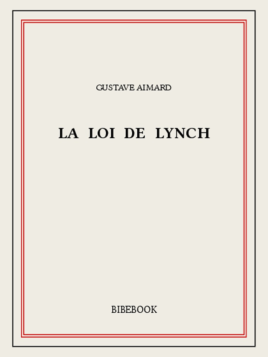 La loi de Lynch