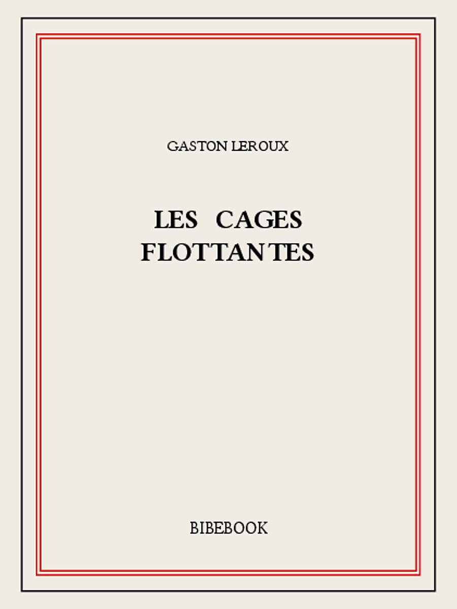 Les cages flottantes