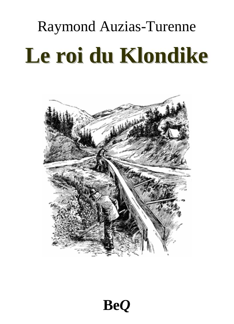 Le roi du Klondike