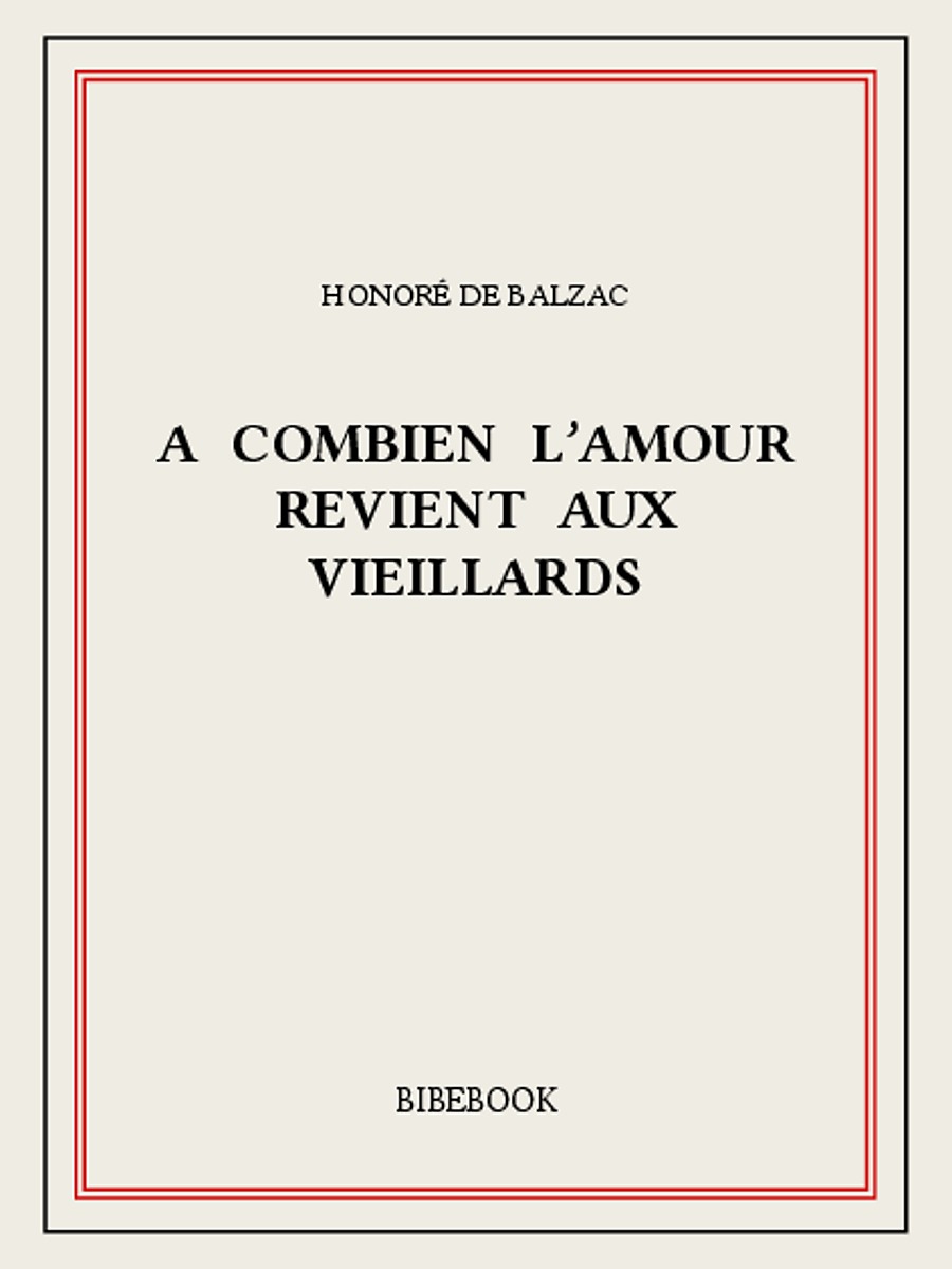 A combien l’amour revient aux vieillards