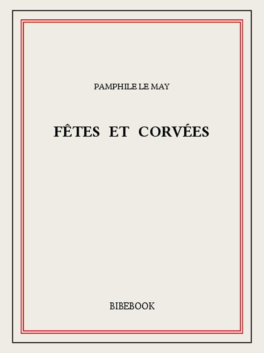 Fêtes et corvées
