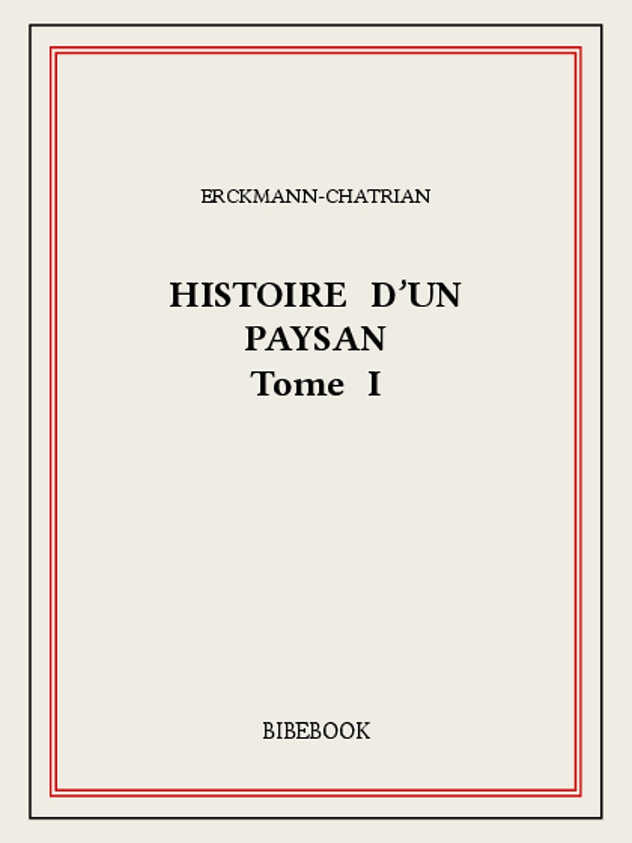 Histoire d'un paysan I