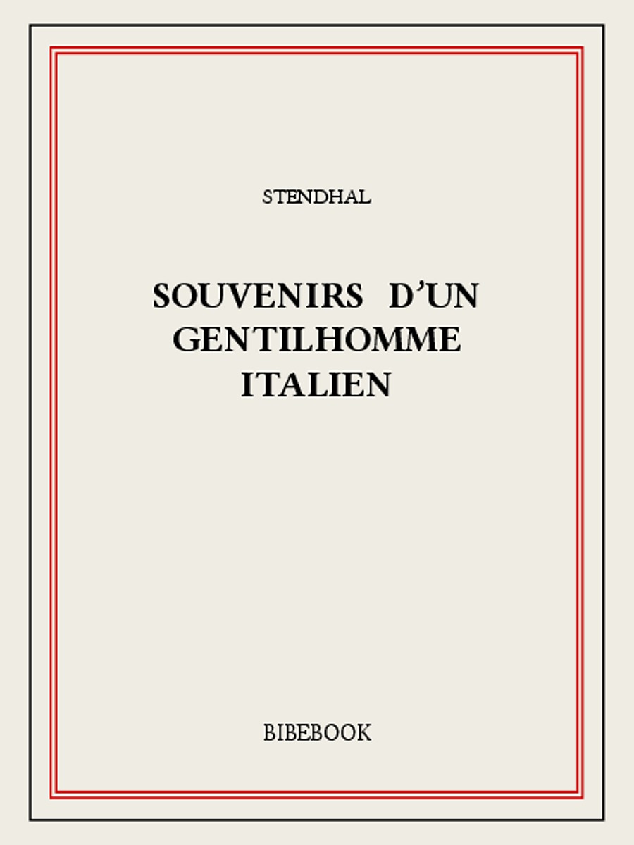 Souvenirs d’un gentilhomme italien