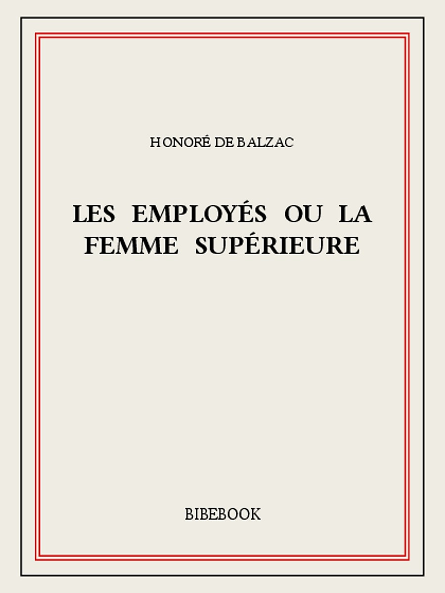 Les employés ou la femme supérieure