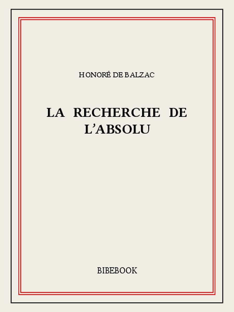 La recherche de l’absolu