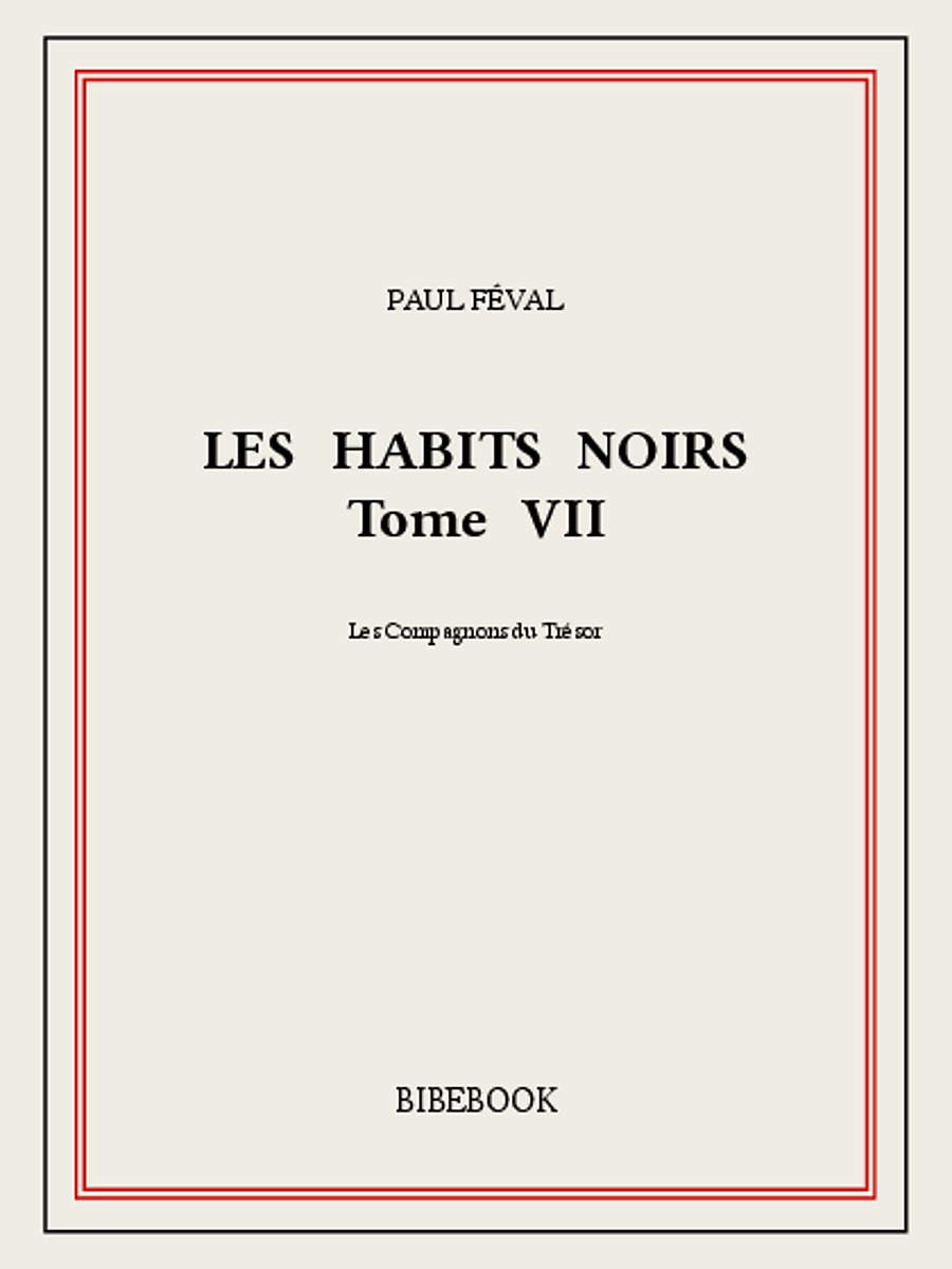 Les Habits Noirs VII