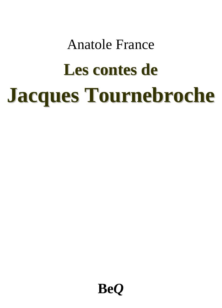 Les contes de Jacques Tournebroche