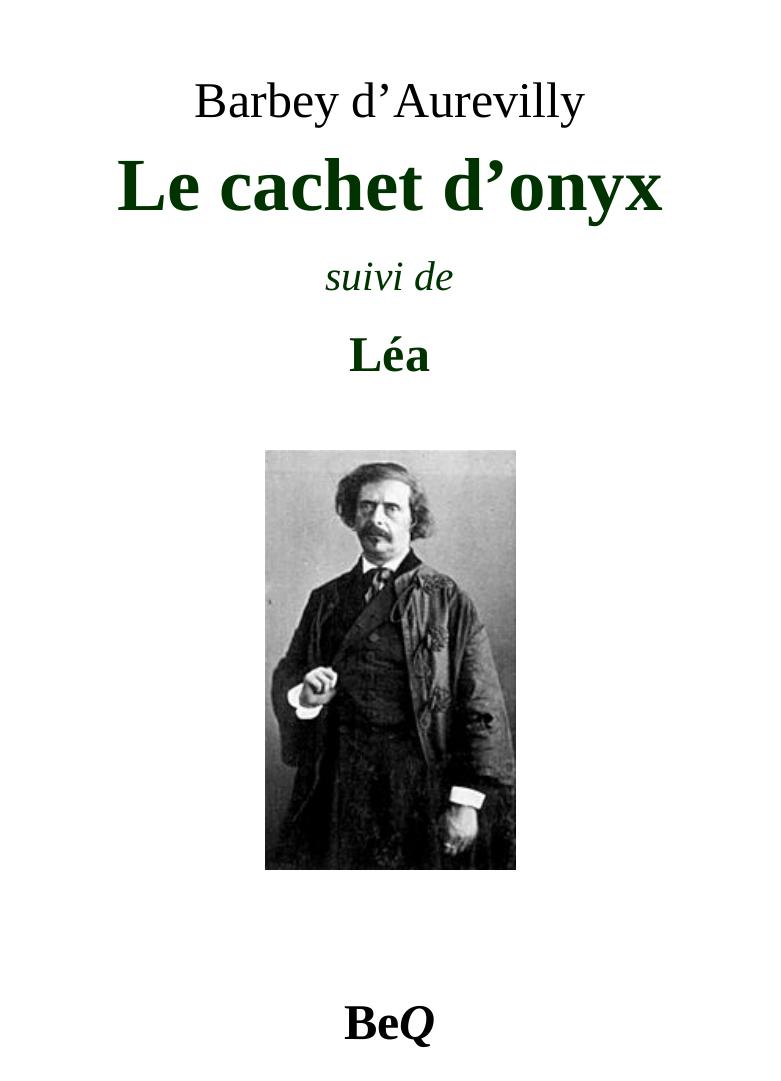Le cachet d'onyx