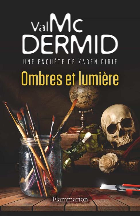 Karen Pirie T6 : Ombres et lumière