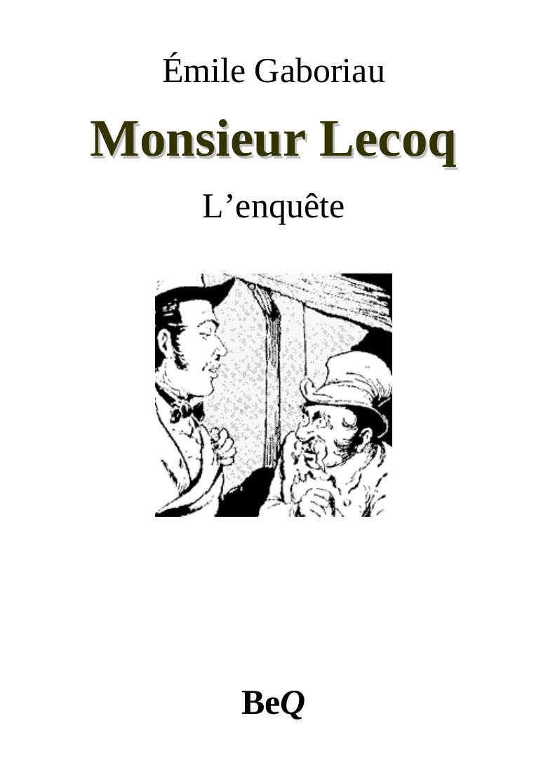 Monsieur Lecoq 1